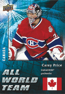 CAREY PRICE 2009-10 UPPER DECK - ALL WORLD No. AW16  -- devant